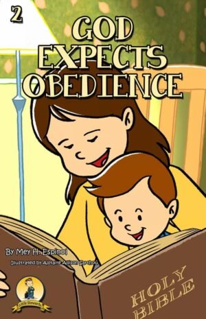 God Expects Obedience - Little Stewards 2